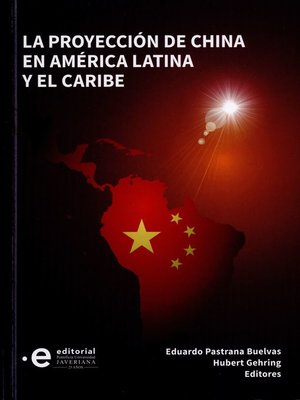 cover image of La proyección de China en América Latina y el Caribe